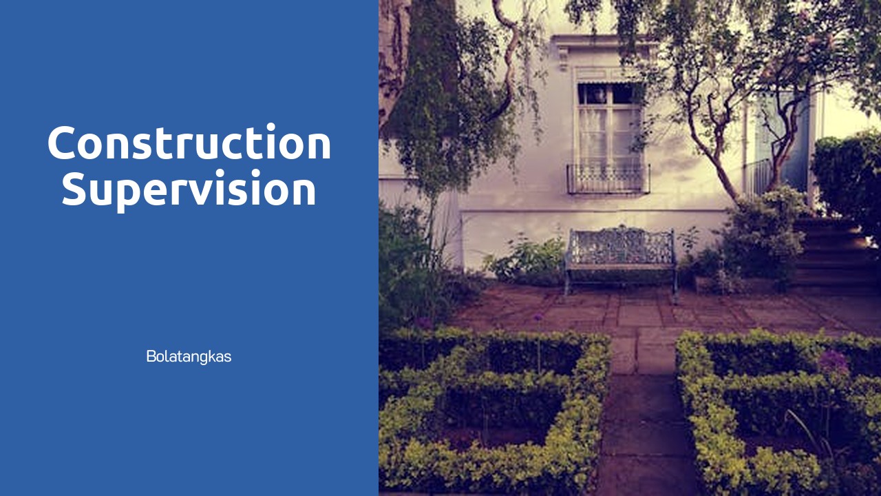 Construction Supervision